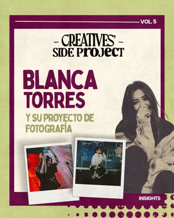 Creatives' Side Project — Blanca Torres y su fotografía