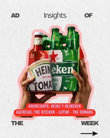 Ad of the Week — Heinz y Heineken